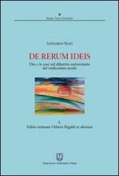 De rerum ideis. Dio e le cose nel dibattito universitario del tredicesimo secolo. 1.Editio textuum Odonis Rigaldi et aliorum