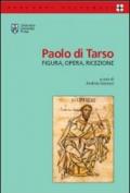 Paolo di Tarso. Figura, opera, ricezione