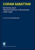 Coram Sabattani. Decisiones apud Tribunal Flaminium et Bononiense (1942-1954)