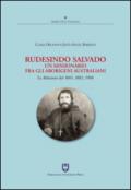 Rudesindo Salvado. Un missionario fra gli aborigeni australiani. Le relazioni del 1865, 1882, 1900