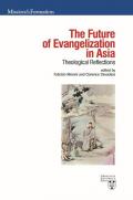 The future of evangelization in Asia. Theological reflections