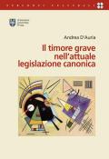 Il timore grave nell'attuale legislazione canonica