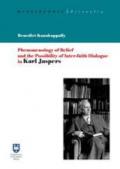 Phenomenology of belief and the possibility of inter-faith dialogue in Karl Jaspers