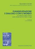 Evangelizzazione e dialogo con il mondo. La missione della Chiesa dalla Redemptoris Missio a oggi