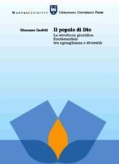 Il popolo di Dio. La struttura giuridica fondamentale tra uguaglianza e diversità