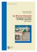 Commento al codice di diritto canonico. Le norme generali (libro I cann. 1-203)