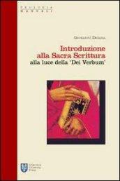 Introduzione alla Sacra Scrittura alla luce della «Dei verbum»