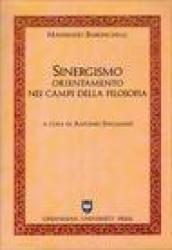 Sinergismo. Orientamento nei campi della filosofia