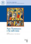 San Tommaso e la salvezza. Ediz. italiana, inglese e francese