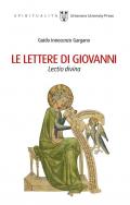 Le lettere di Giovanni. Lectio divina