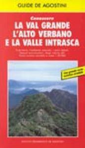 Conoscere la val Grande, l'alto Verbano e la valle Intrasca. Guida