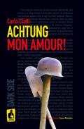 Achtung mon amour!