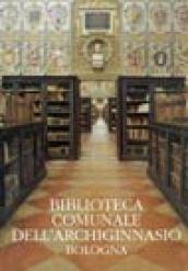 Biblioteca comunale dell'Archiginnasio di Bologna