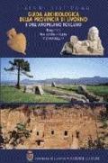 Guida archeologica della provincia di Livorno e dell'Arcipelago toscano. Itinerari tra archeologia e paesaggio. Ediz. illustrata