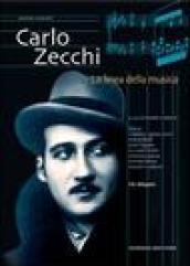 Carlo Zecchi. La linea della musica