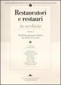 Restauratori e restauri in archivio vol.1