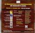 La diagnostica e la conservazione dei manufatti lignei. Atti del Convegno (Marsala, 9-11 dicembre 2005). CD-ROM