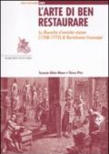 L'arte di ben restaurare. La «Raccolta d'antiche statue» (1768-72) di Bartolomeo Cavaceppi