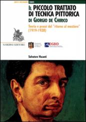 Il Piccolo trattato di tecnica pittorica di Giorgio de Chirico. Teoria e prassi del «ritorno al mestiere» (1919-1928)