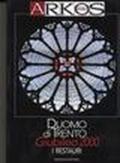 Duomo di Trento Giubileo 2000. I restauri