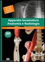 Apparato locomotore. Anatomia e radiologia. DVD multimediale