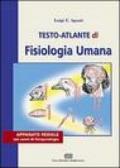 Testo atlante di fisiologia umana. Apparato renale con cenni di fisiopatologia