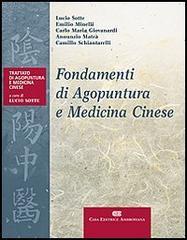 Fondamenti di agopuntura e medicina cinese. Trattato di agopuntura e medicina cinese
