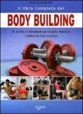 Il libro completo del body building (Sport)