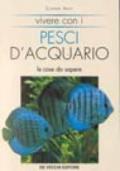 Vivere con i pesci d'acquario. Le cose da sapere