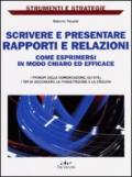 SCRIVERE E PRESENTARE RAPPORTI E RALAZIO