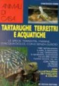 Tartarughe terrestri e acquatiche. Le specie terrestri, marine, d'acqua dolce, con e senza guscio