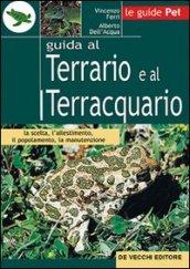 Guida al terrario e al terracquario