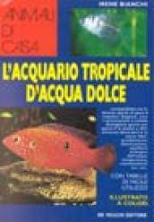 Il manuale dell'acquario tropicale d'acqua dolce