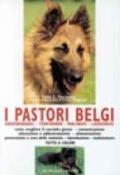 I pastori belgi. Groenendael, tervveren, malinois, laekenois