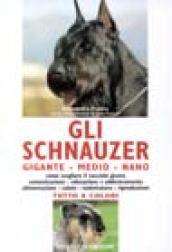 Gli schnauzer. Gigante, medio, nano