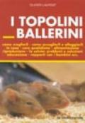 I topolini ballerini