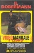 Il Dobermann. Con videocassetta