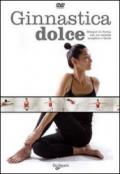 Ginnastica dolce. DVD