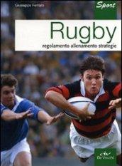 Rugby. Regolamento allenamento strategie
