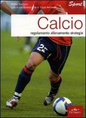 Calcio. Regolamento allenamento strategie