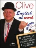 Clive. English at work. Con CD Audio