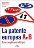 La patente europea A e B. Corso completo con tutti i quiz