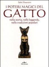 I poteri magici del gatto nella storia, nelle leggende, nelle tradizioni popolari