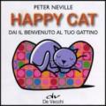 Happy cat. Dai il benvenuto al tuo gattino. Con gadget