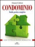 Condominio. Guida pratica completa