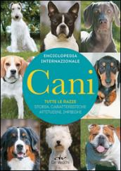 Cani. Enciclopedia internazionale