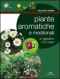 Piante aromatiche e medicinali in giardino e in vaso