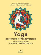 Yoga. Percorsi di consapevolezza (Next Age Vol. 8)