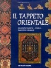 Il tappeto orientale. Riconoscimento, storia, luoghi di origine