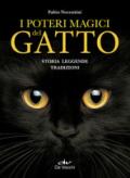 POTERI MAGICI DEL GATTO NELLA STORIA, NELLE LEGGENDE, NELLE TRADIZIONI POPOLARI